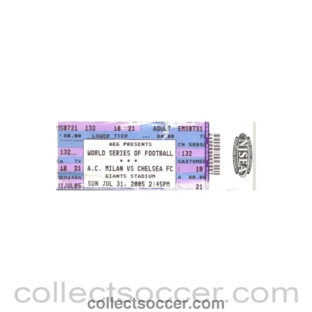 2005 - Milan v Chelsea ticket 31/07/2005 - Collect Soccer