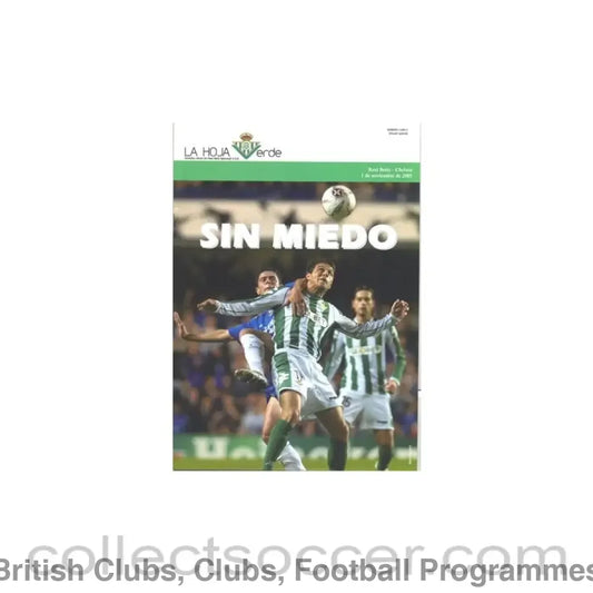 2005 - Real Betis vChelsea official programme 01/11/2005