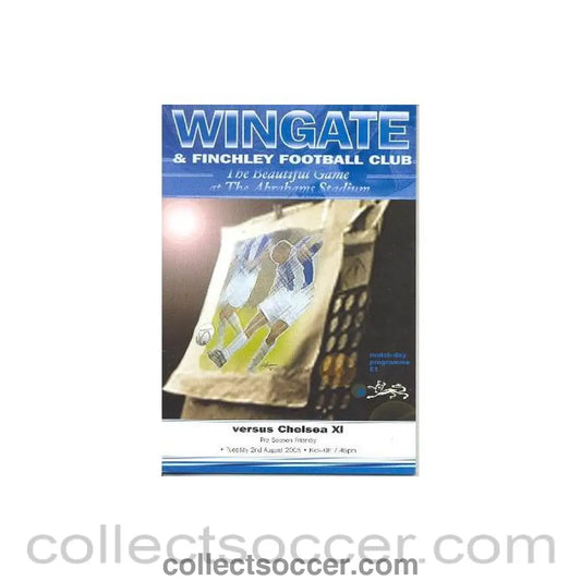 2005 - Wingate & Finchley vChelsea XI opfficial programme 02/08/2005 - Collect Soccer