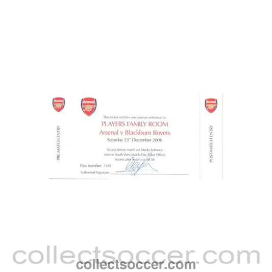 2006 - Arsenal v Blackburn Rovers 23/12/2006 ticket to the Players Family Room
