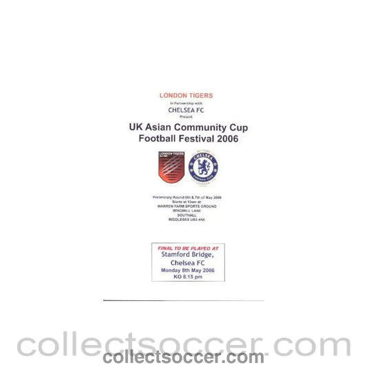 2006 - AtChelsea UK Asian Community Cup Football Festival 2006 06-07/05/2006