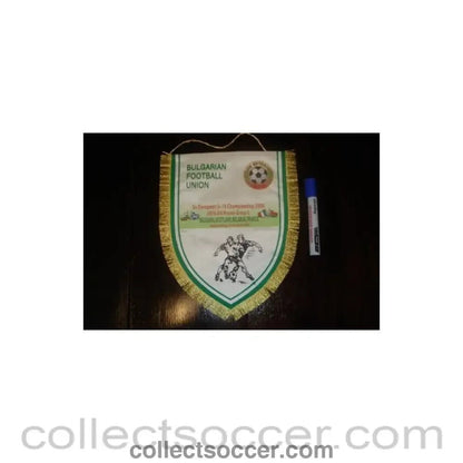 2006 - Bulgarian Football Union 5th European U19 Championship 2006 UEFA Elit Round-Group 3 Pennant - Collect Soccer