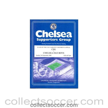 2006 - Chelsea Supporters' Group vChelsea Old Boys official programme 03/09/2006 in aid of the CLIC Sargent Children's Appeal - Collect Soccer