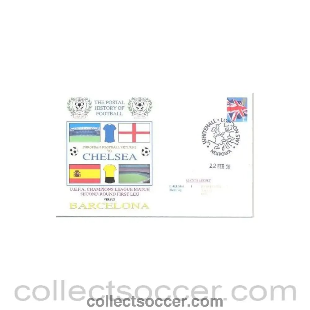 2006 - Chelsea v Barcelona First Day Cover 22/02/2006 - Collect Soccer