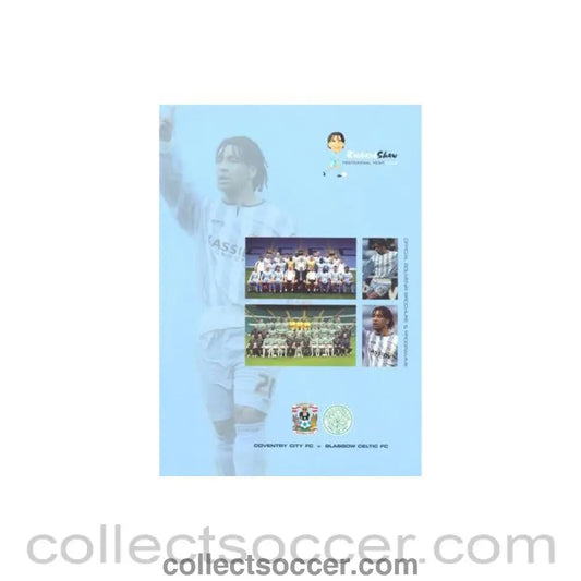 2006 - Coventry City v Celtic official programme 2006 Richard Shaw Testimonial Year - Collect Soccer