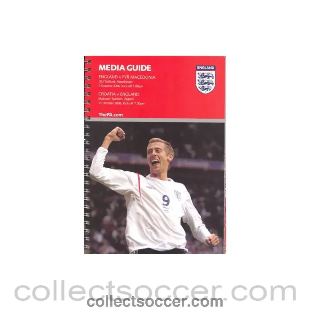 2006 - England v Macedonia 07/10/2006 and Croatia v England 11/10/2006 Media Guide - Collect Soccer