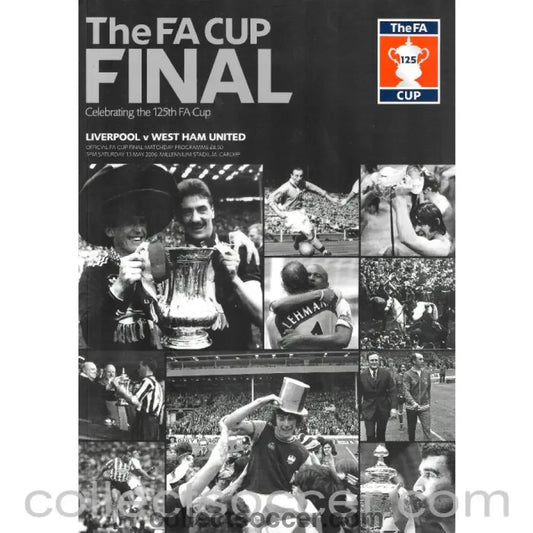2006 FA Cup Final Programme Liverpool v West Ham United - Collect Soccer