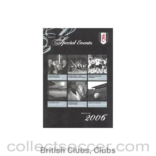 2006 - Fulham FC Special Events March to July 2006 leaflet