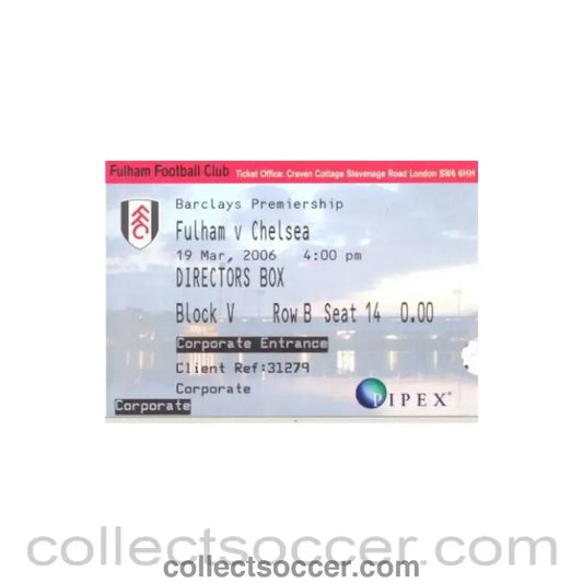 2006 - Fulham v Chelsea match ticket 19/03/2006