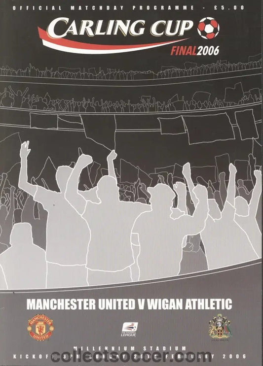 2006 League Cup Final Programme Manchester United v Wigan Athletic - Collect Soccer