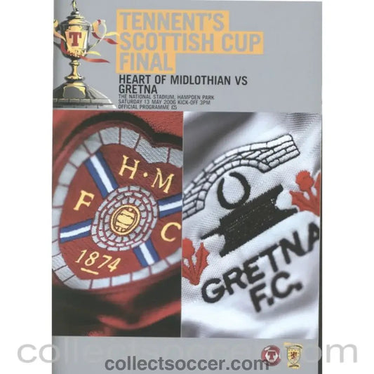 2006 Scottish Cup Final Heart of Midlothian v Gretna Official Football Programme - Collect Soccer