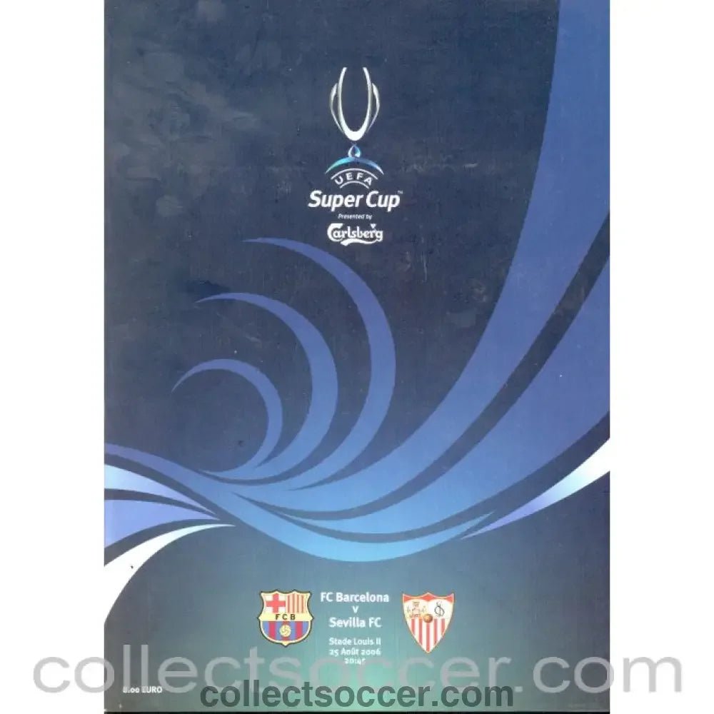 2006 Super Cup Official Programme Barcelona v Seville - Collect Soccer