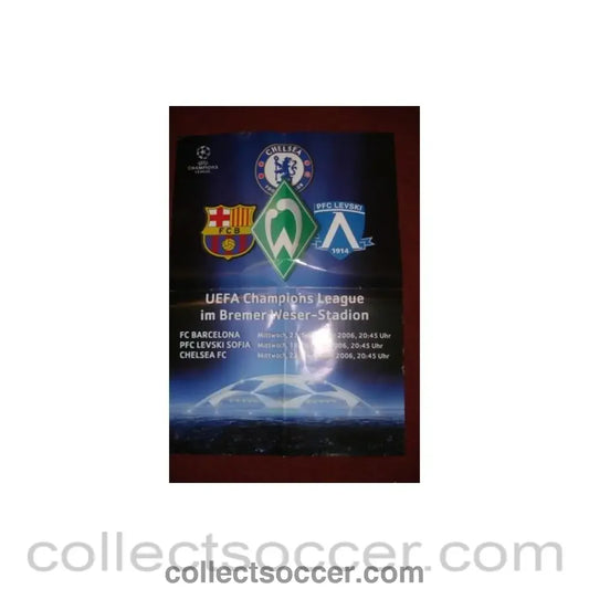2006 - Werder Bremen v Barcelona 27/09/2006 v Levski Sofia Bulgaria 18/10/2006 and v Chelsea 22/11/2006 large colout