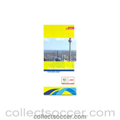 2006 - World Cup Germany 2006 Fan Guide