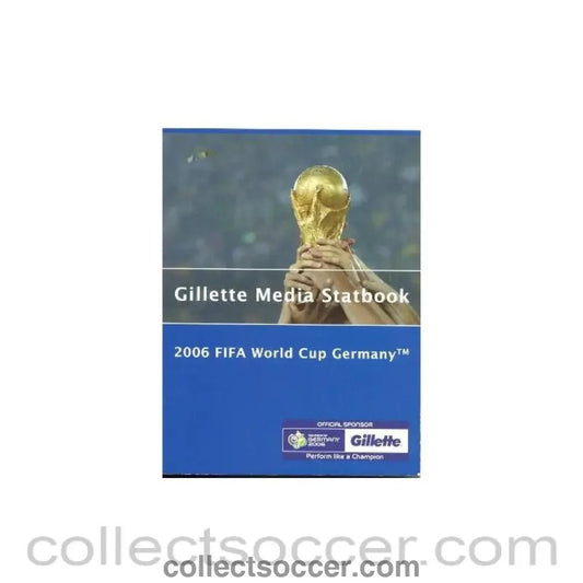 2006 - World Cup Germany 2006 Gillette Media guide Statbook - Collect Soccer