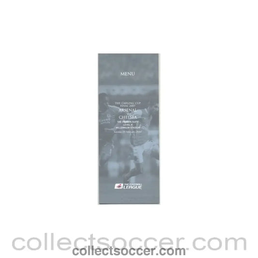 2007 - Arsenal v Chelsea Carling Cup Final 2007 Menu 25/02/2007