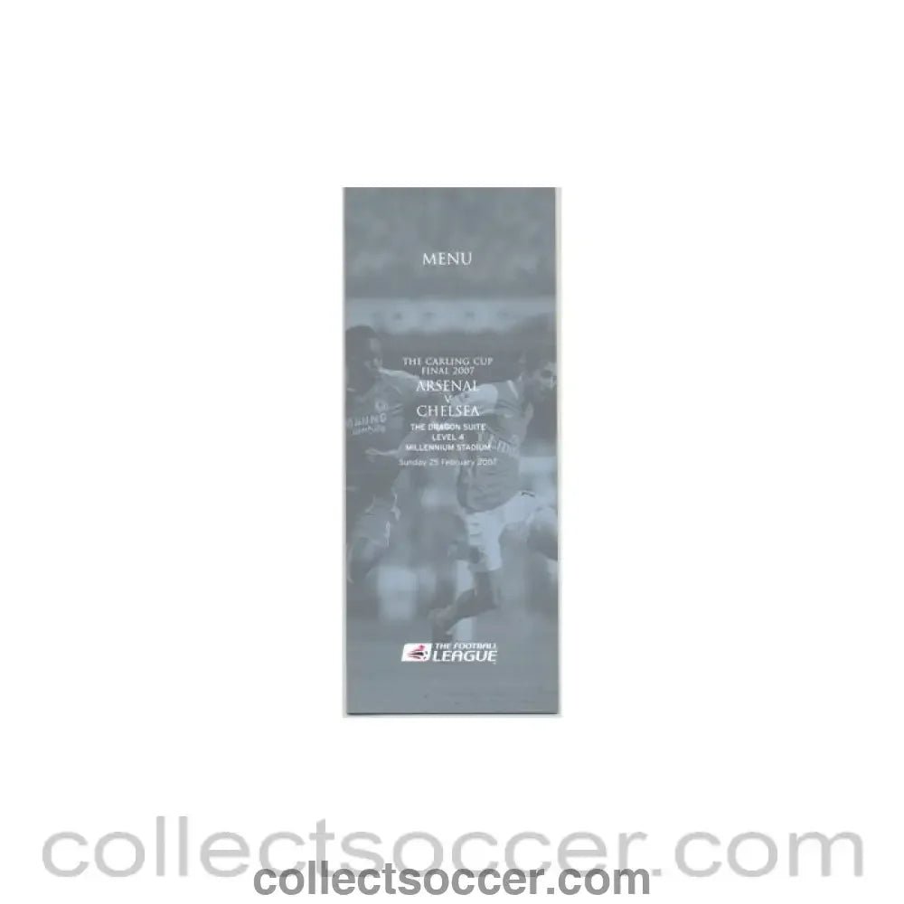 2007 - Arsenal v Chelsea Carling Cup Final 2007 Menu 25/02/2007 - Collect Soccer