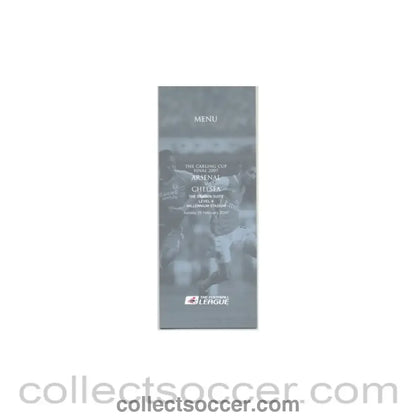 2007 - Arsenal v Chelsea Carling Cup Final 2007 Menu 25/02/2007