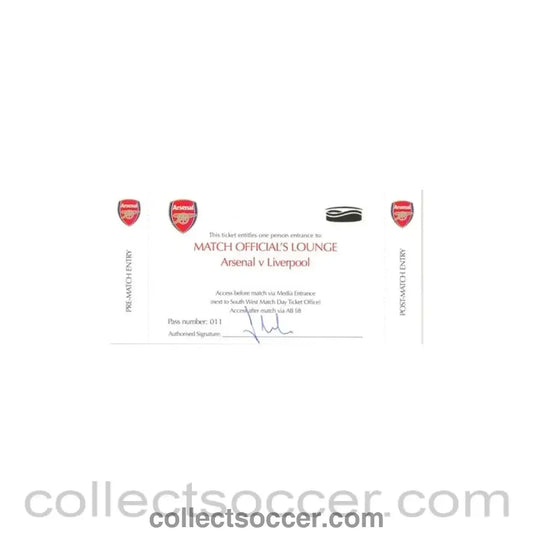 2007 - Arsenal v Liverpool Match Official’s Lounge unused ticket Season 2007-2008
