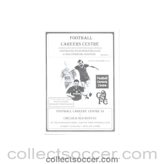 2007 - AtChelsea Football Careers Centre XI vChelsea Old Boys FC official programme 03/06/2007 - Collect Soccer