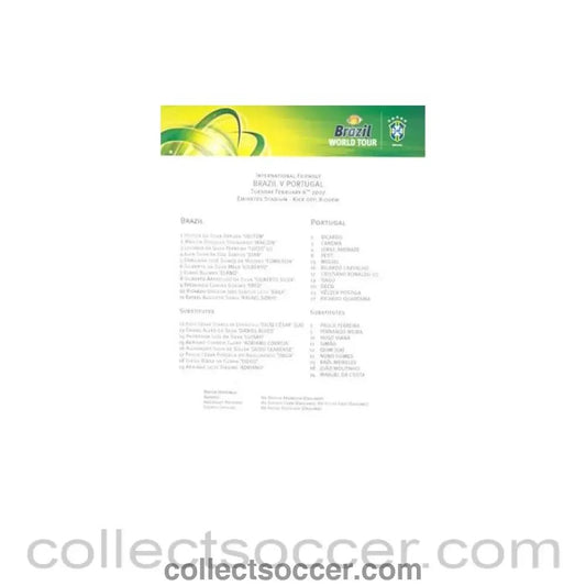 2007 - Brazil v Portugal official teamsheet 06/02/2007 Brazil World Tour - Collect Soccer
