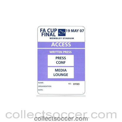 2007 - FA Cup Final Press Pass 19/05/2007 - Collect Soccer