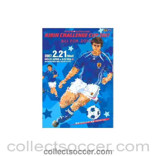 2007 Japan Cup Kirin Challenge Cup official programme Japan U22 v USA U22 21/02/2007 - Collect Soccer