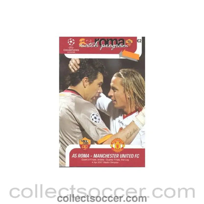 2007 - Roma v Manchester United official programme 04/04/2007 - Collect Soccer