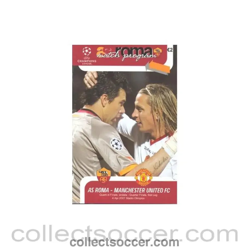 2007 - Roma v Manchester United official programme 04/04/2007 - Collect Soccer