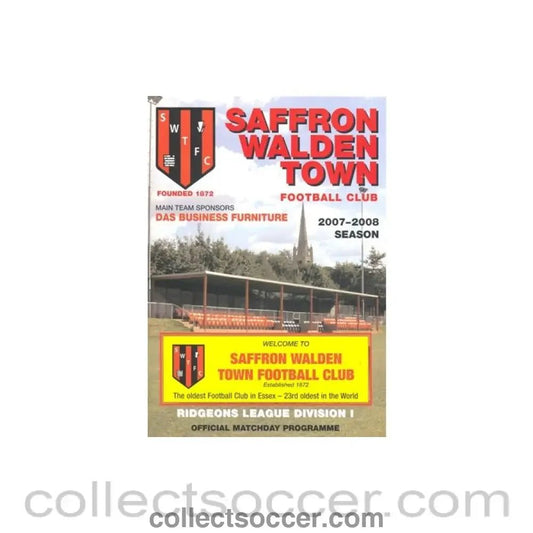 2007 - Saffron Walden Town - The oldest football club in Essex, 23rd oldest in the World, Season 2007 - 2008 - Collect Soccer