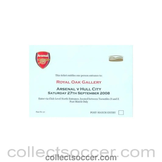 2008 - Arsenal v Hull City VIP Pass to the Royal Oak Gallery 27.09.2008