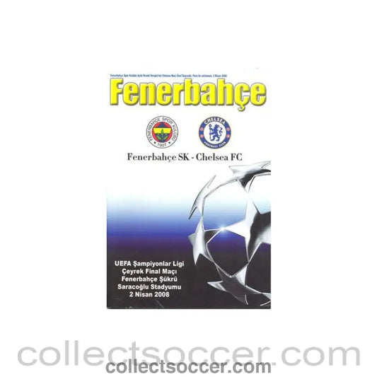 2008 - Fenerbahce v Chelsea official programme 02/04/2008 Champions League - Collect Soccer