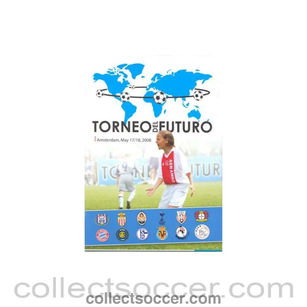 2008 - Youth Tournament Futuro in Amsterdam 17 - 18/05/2008 - Collect Soccer