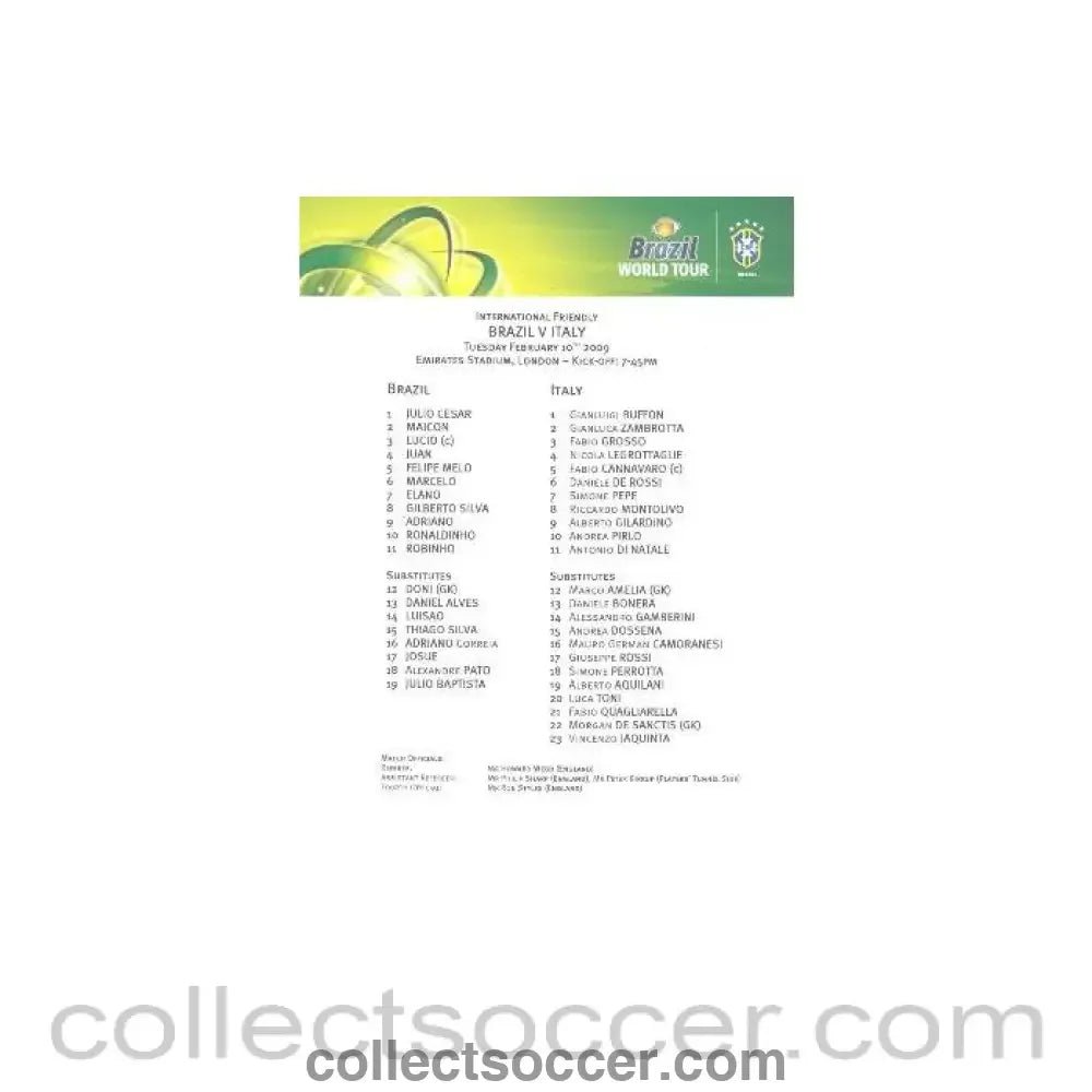 2009 - Brazil v Italy official teamsheet 10/02/2009 international friendly match - Collect Soccer