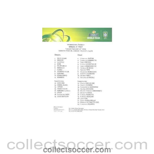 2009 - Brazil v Italy official teamsheet 10/02/2009 international friendly match - Collect Soccer