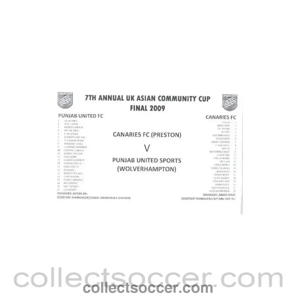 2009 - Canaries (Preston) v Punjab United Sports (Wolverhampton) teamsheet 7th Annual UK Asian Community Cup Final 2009 - Collect Soccer