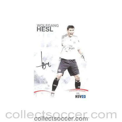2009 - Hamburg Wolfgang Hesl originally signed card of Season 2009-2010 - Collect Soccer
