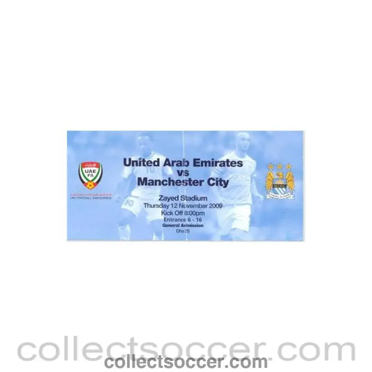 2009 - United Arab Emirates v Manchester City light blue ticket 12/11/2009