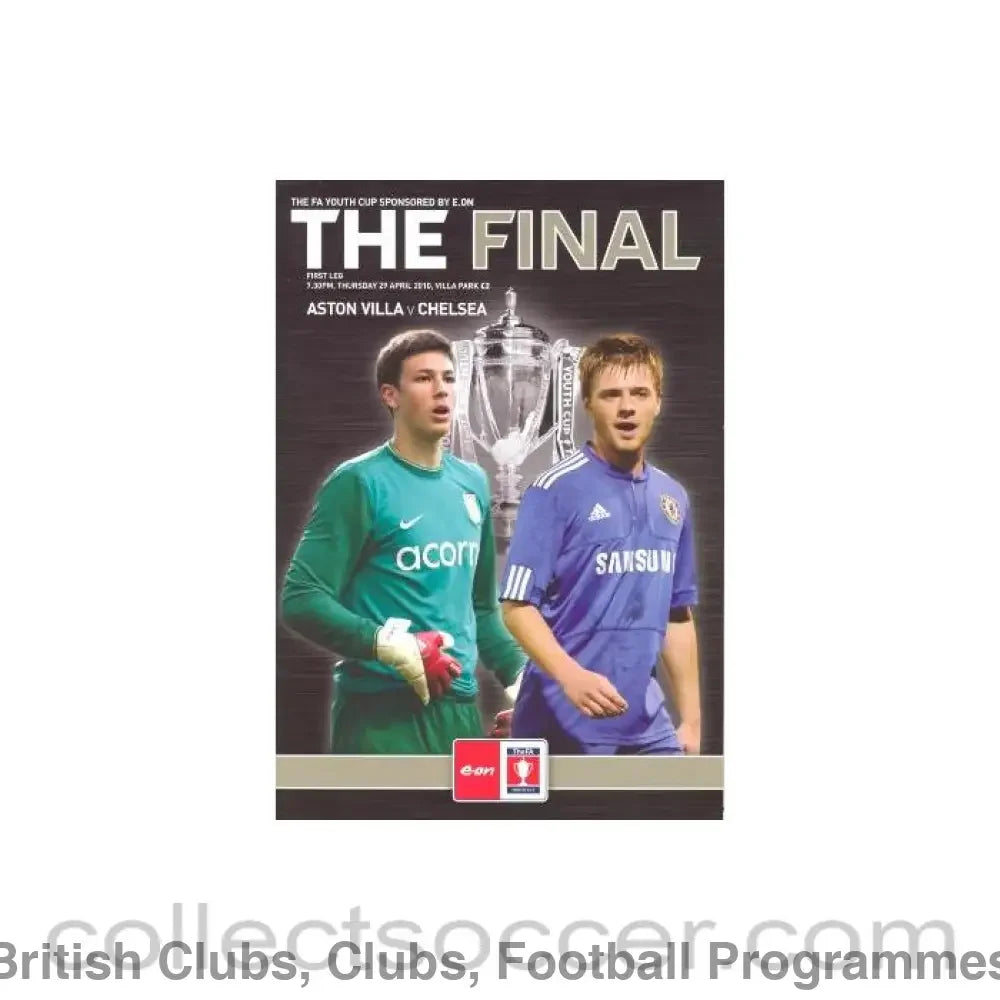 2010 - Aston Villa vChelsea official programme 29/05/2010 FA Youth Cup