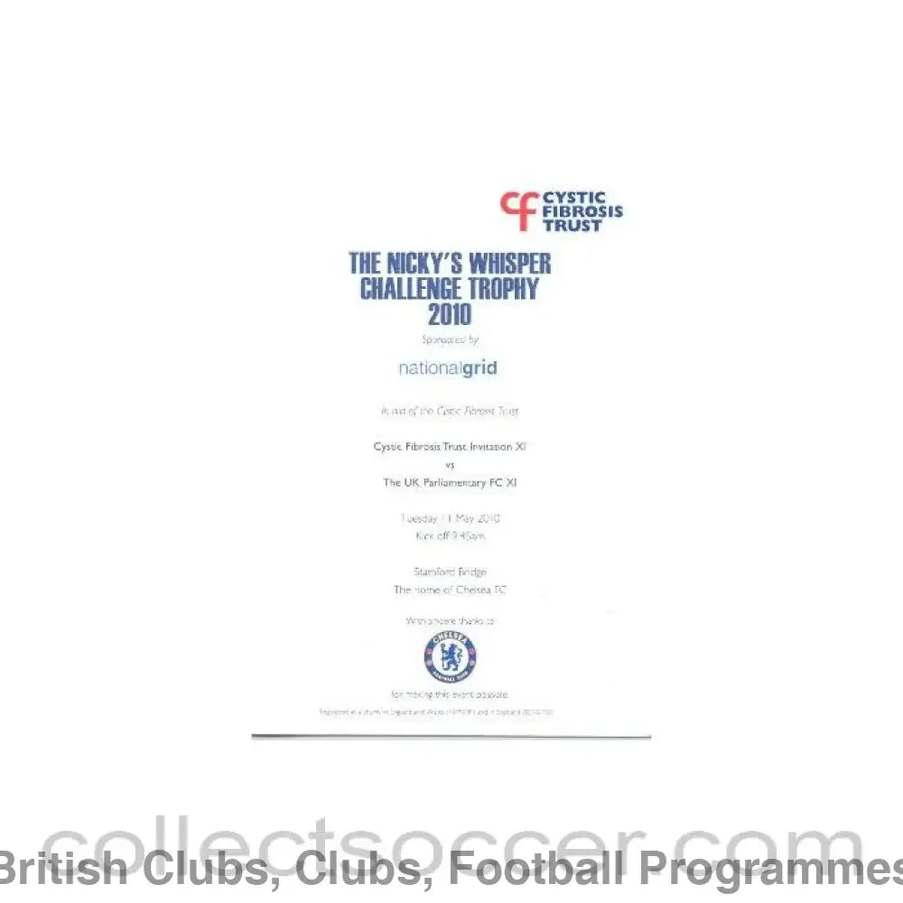 2010 - AtChelsea - Cystic Fibrosis Trust Invitation XI v The UK Parliamentary FC XI official programme 11/05/2010
