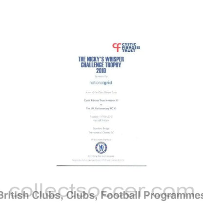 2010 - AtChelsea - Cystic Fibrosis Trust Invitation XI v The UK Parliamentary FC XI official programme 11/05/2010