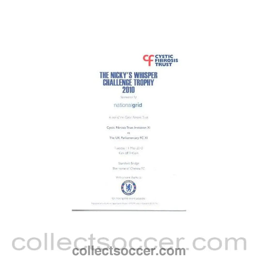 2010 - AtChelsea - Cystic Fibrosis Trust Invitation XI v The UK Parliamentary FC XI official programme 11/05/2010 - Collect Soccer