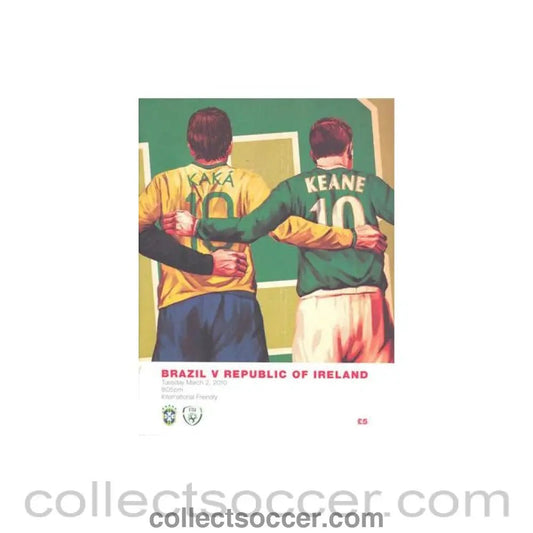 2010 - Brazil v Ireland official programme 02/03/2010 Intarnational Friendly - Collect Soccer
