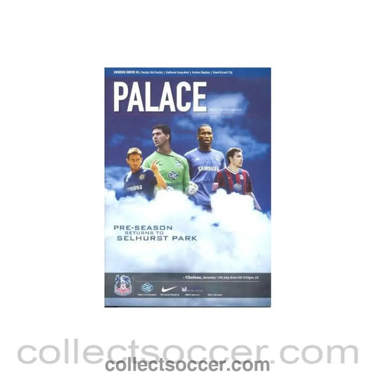 2010 - Crystal Palace vChelsea official programme 17/07/2010 - Collect Soccer