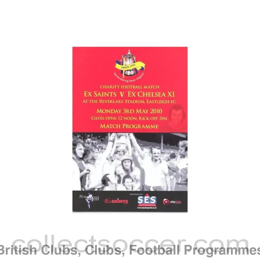 2010 - Ex Saints (Southampton) v ExChelsea XI official programme 03/05/2010 charity match Remembering Peter Osgood