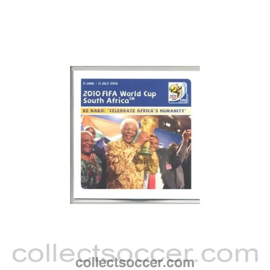 2010 World Cup Digital Press Kit Ke Nako: Celebrate Africa's Humanity - Collect Soccer