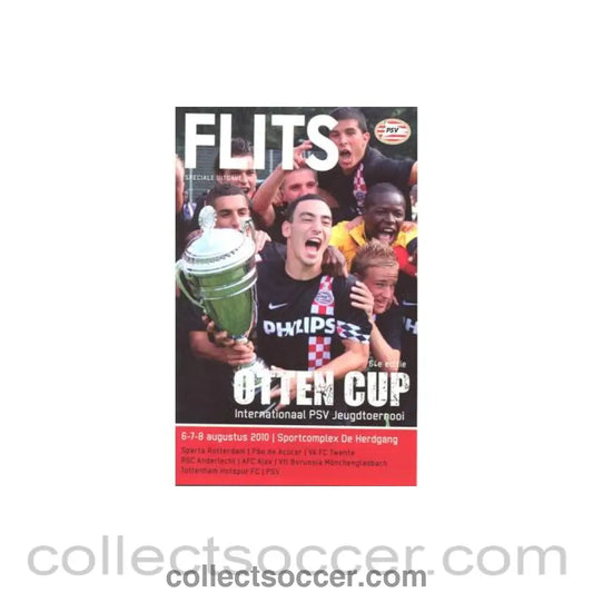 2010 - Youth Tournament Otten Cup 06 - 08/08/2010 at PSV Eindhoven - Collect Soccer