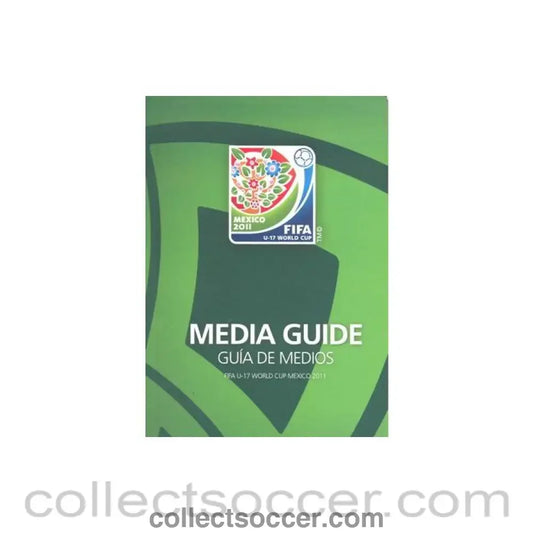 2011 - U-17 World Cup 2011 in Mexico Official Media Guide