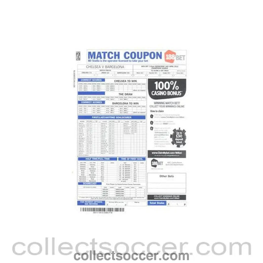 2012 Chelsea v Barcelona betting slip 18/04/2012 Champions League Semi-Final 1st Leg
