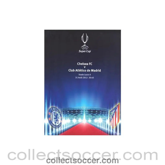 2012 Super Cup Final Chelsea v Atletico Madrid press pack 31/08/2012 - Collect Soccer
